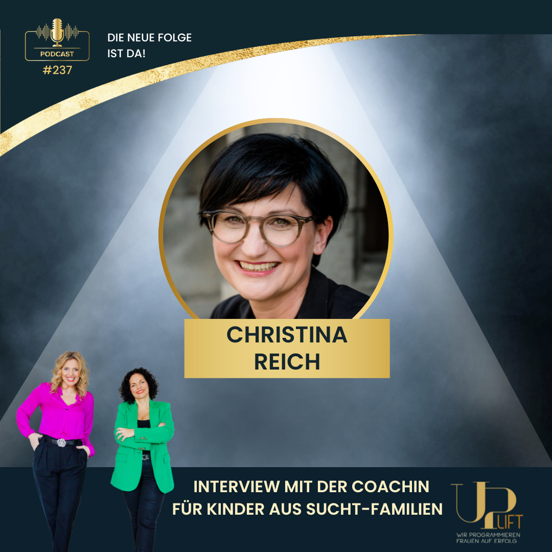 #237 - Podcast-Interview mit Christina Reich, die Kinder aus Sucht ...